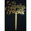 Cake Topper - Together Forever - Metallic Finish - Single Piece Online
