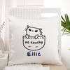 Gift No Touchy Personalized Cushion