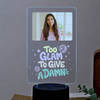 Shop Personalized LED Too Glam To Give A Damn Acrylic Photo Frame