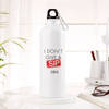 Buy Sipper Bottle - Personalized - I Don't Give A Sip