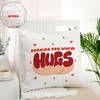 Warm Hugs Valentine's Day Cushion Gift