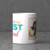 Buy You are my Best Friend Mug