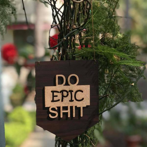 Do Epic Shit - Frame