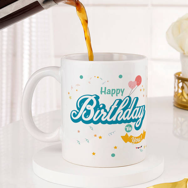 Happy Birthday to You Personalized Coffee Mug