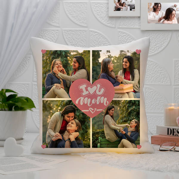 I Love You Mom - Personalized Mother's Day Cushion
