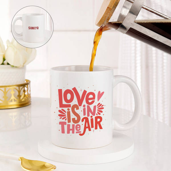 Personalized Love Is In The Air Valentint's Day Ceramic Mug
