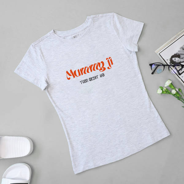 Personalized Mummyji Tussi Great Ho T-shirt