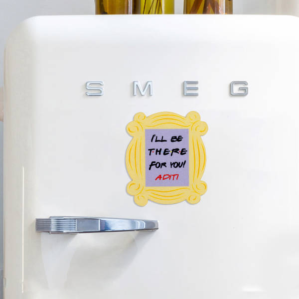 Personalized There For You Fridge Magnet