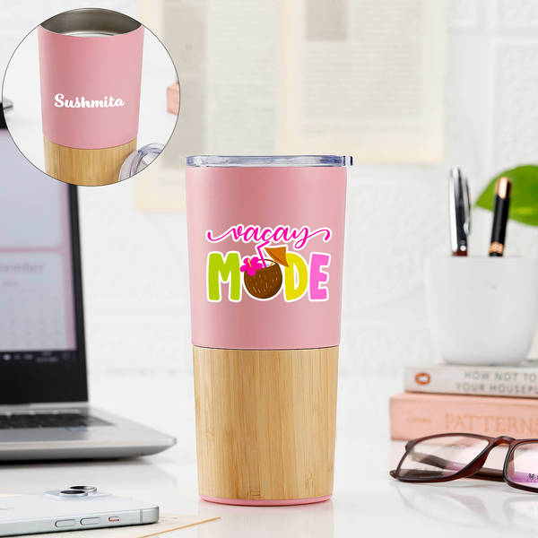 Vacay Mode - Personalized Pink Tumbler For Women