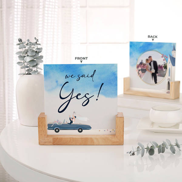 We Said Yes Personalized Acrylic Frame With Wooden Base